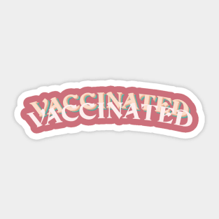 vaccinated 2021 Sticker